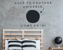 Hole to Another Universe Quotes Wall  Art Stickers
